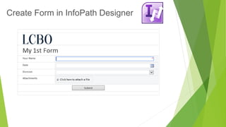 Create Form in InfoPath Designer  