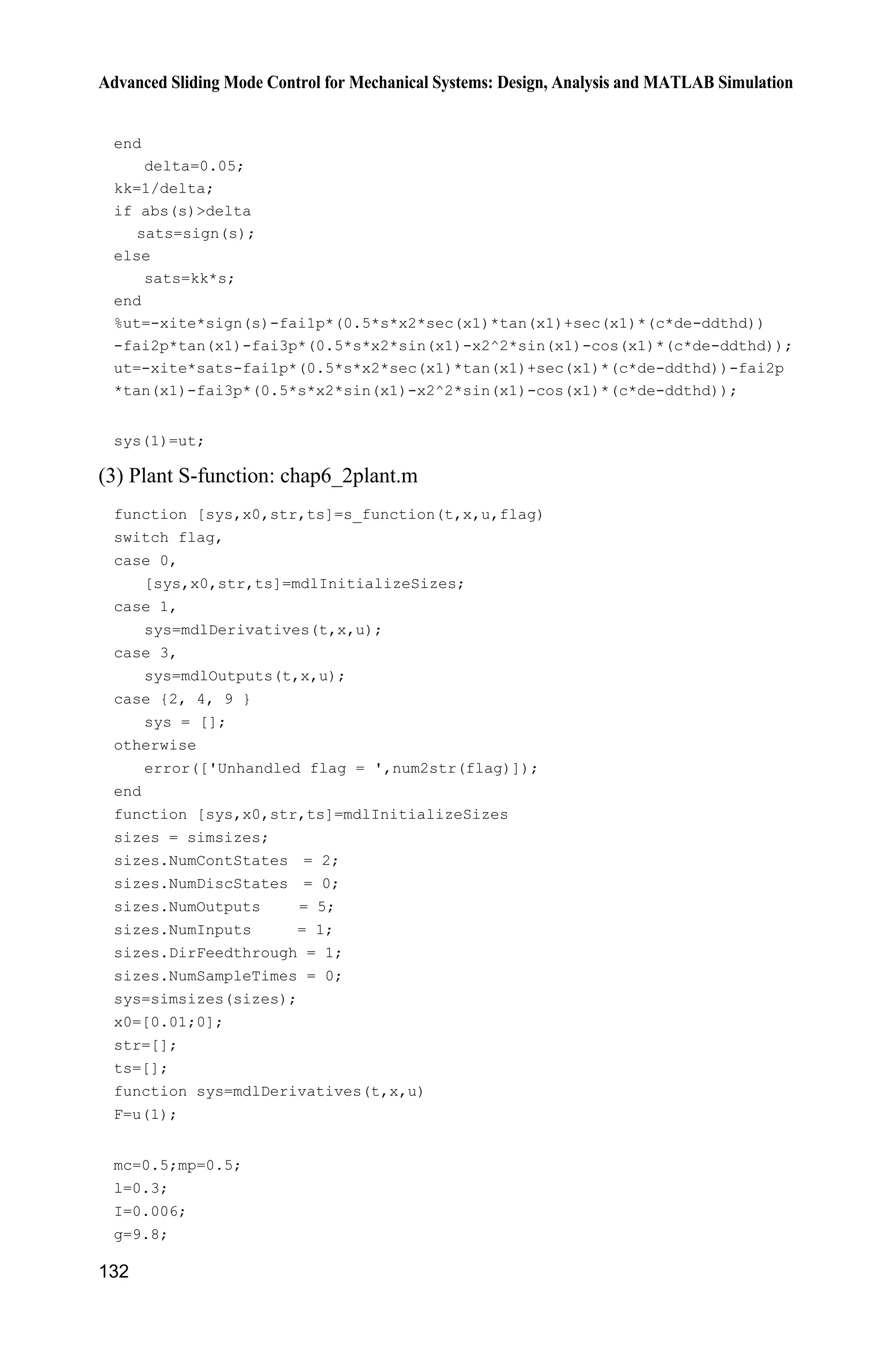 Advanced Sliding Mode Control for Mechanical Systems: Design, Analysis and MATLAB Simulation
130
Figure 6.9 Control input
Figure 6.10 The parameters ( 1,2,3)i iI change
Simulation programs:
(1) Main Simulink program: chap6_2sim.mdl
 