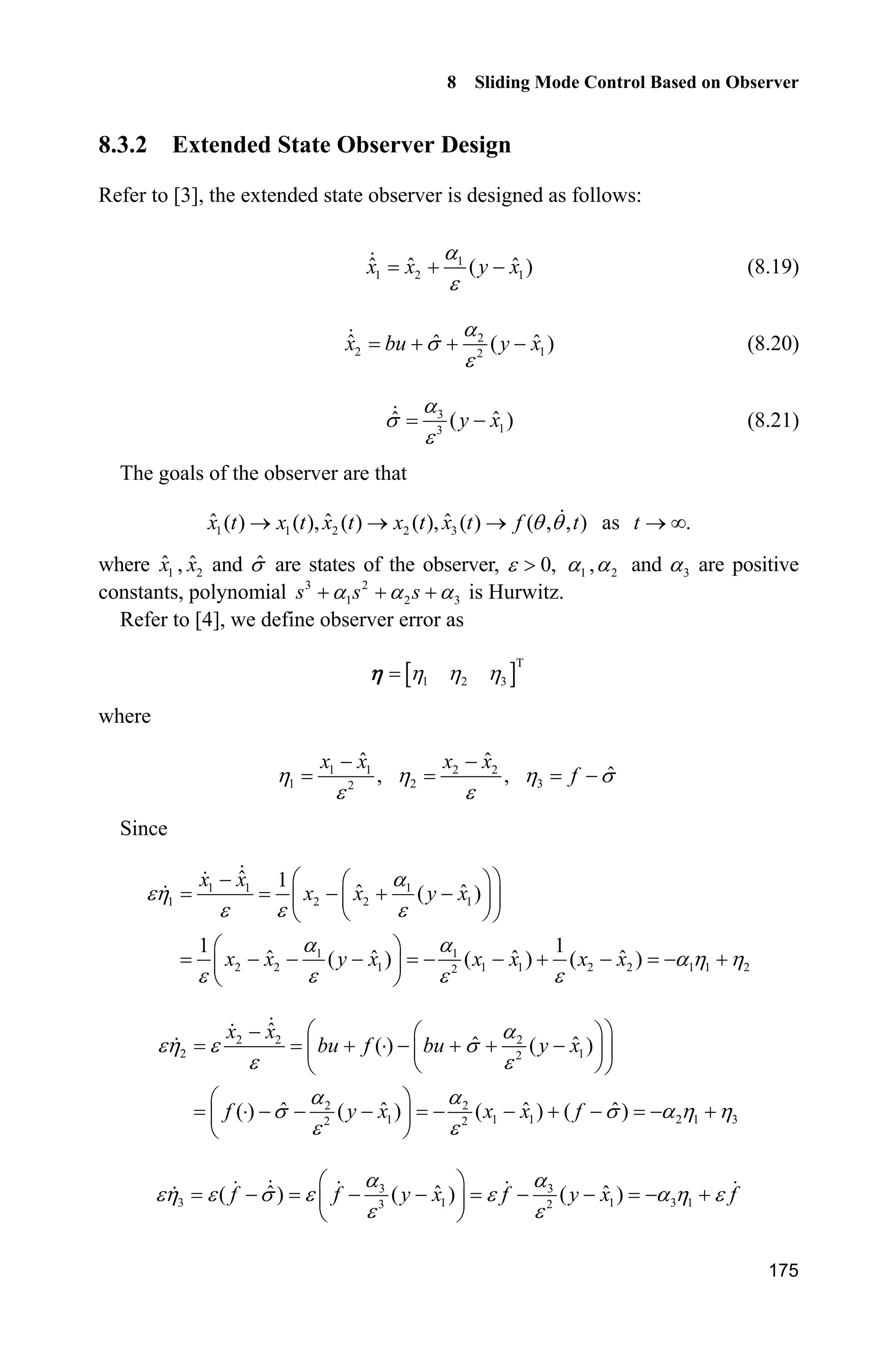 8 Sliding Mode Control Based on Observer
171
Figure 8.3 Position and speed tracking with high gain observer
Matlab programs:
(1) Main Simulink: chap8_2sim.mdl
(2) Sliding mode control: chap8_2ctrl.m
function [sys,x0,str,ts]=s_function(t,x,u,flag)
switch flag,
case 0,
[sys,x0,str,ts]=mdlInitializeSizes;
case 3,
 