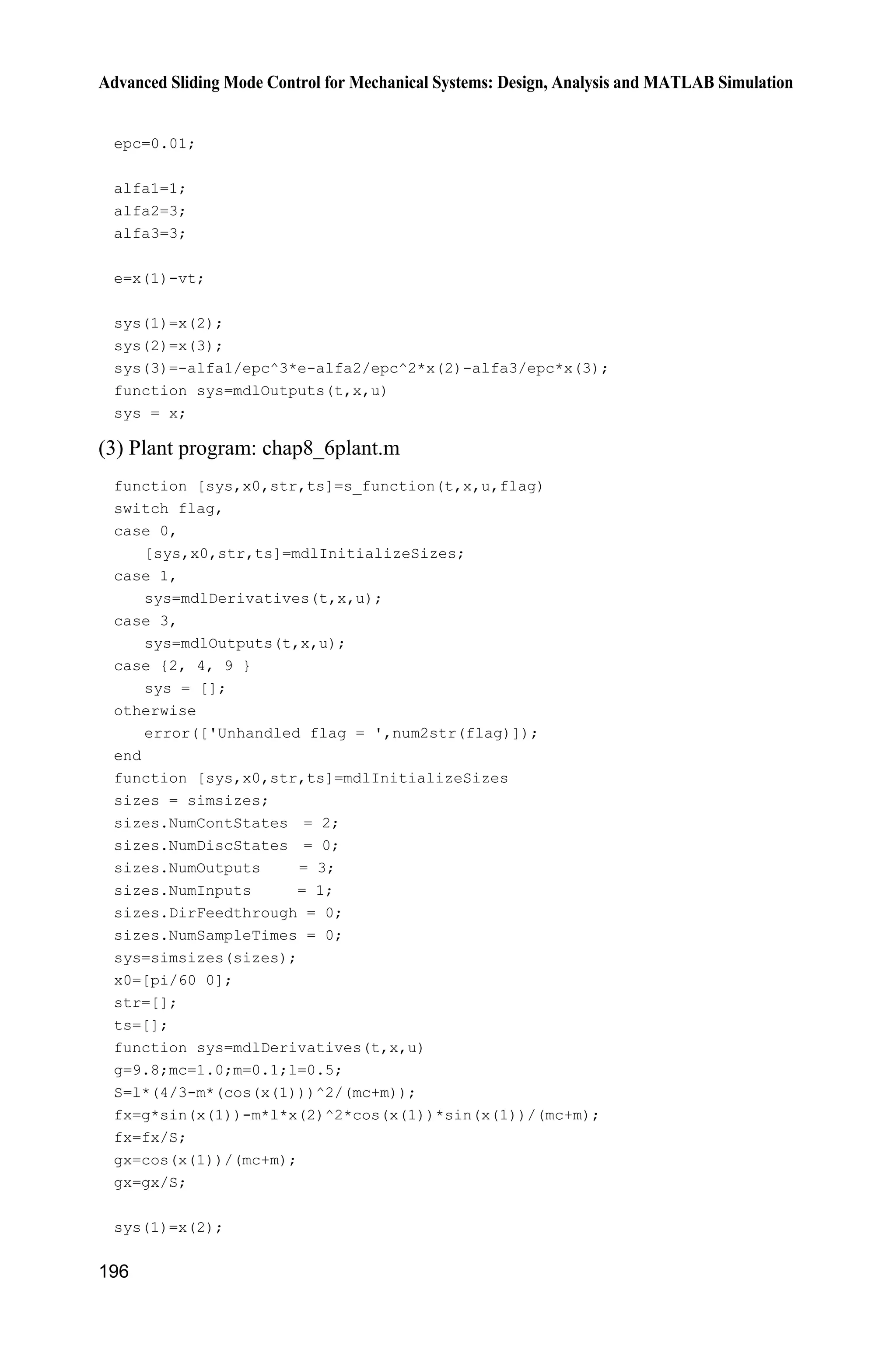Advanced Sliding Mode Control for Mechanical Systems: Design, Analysis and MATLAB Simulation
192
Theorem 1: For the system (8.36), we design the following integral-chain
differentiator[5]
:
1 2
2 3
1
1
11 2
1 1 1 2 11 2
ˆ ˆ
ˆ ˆ
ˆ ˆ
ˆ ˆ
ˆ ˆ ˆ ˆ ˆ( )
n n
n n
n n
n n nn n
x x
x x
x x
x x
a aa a
x x x x x x
H H H H



 
½
°
°
°
°°
¾
°
°
°
°     
°¿
#

(8.37)
to approximate ( )f x and estimate 2 3, , , nx x x from the output 1y x and input
u of the system (8.36). Where 0H ! perturbation parameter which is sufficiently
small. 1
1 2 1 0n n
ns a s a s a
    is Hurwitz. Therefore, we have that
0
ˆlim , 1,2, ,i ix x i n
H o
 (8.38)
and
1
0
ˆlim ( ) ( )nx f g u
H

o
x x or 1
0
ˆˆ( ) lim( ( ) )nf t x g u
H

o
 x (8.39)
where
1 2
ˆ ˆ ˆ ˆ[ ]nx x x 7
x 
Proof: The Laplace transformation of the integral-chain differentiator (8.37) is
ˆ ( )ˆ ( ) , 0,1, , 1; 1,2, , 1   i
i k k
X s
X s k i i n
s
(8.40)
1 2 1 1
1 1 2 1 12 1 1
ˆ ˆ ˆ ˆ ˆ( ) ( ) ( ) ( ) ( ) ( )n n
n n n n n n
a a a a a
sX s X s X s X s X s X s
H H H H H

   
    
(8.41)
where ˆ ( )iX s is the Laplace transformation of ˆ ( ),ix t 1,2, , 1.i n 
From Eqs. (8.39) and (8.40), we have
1 2 1 1
1
2
1 1 2 1
1 1 12 1
ˆ ( ) ( )
1,2, ,
n n i n n i n n i
n n
i
i i i
i i ii i
s a s a s
a a a
a s a X s a X s
s s s
i n
H H H
H H
H H
      


 
  
§
  ¨
©
·
      ¸
¹


 (8.42)
 