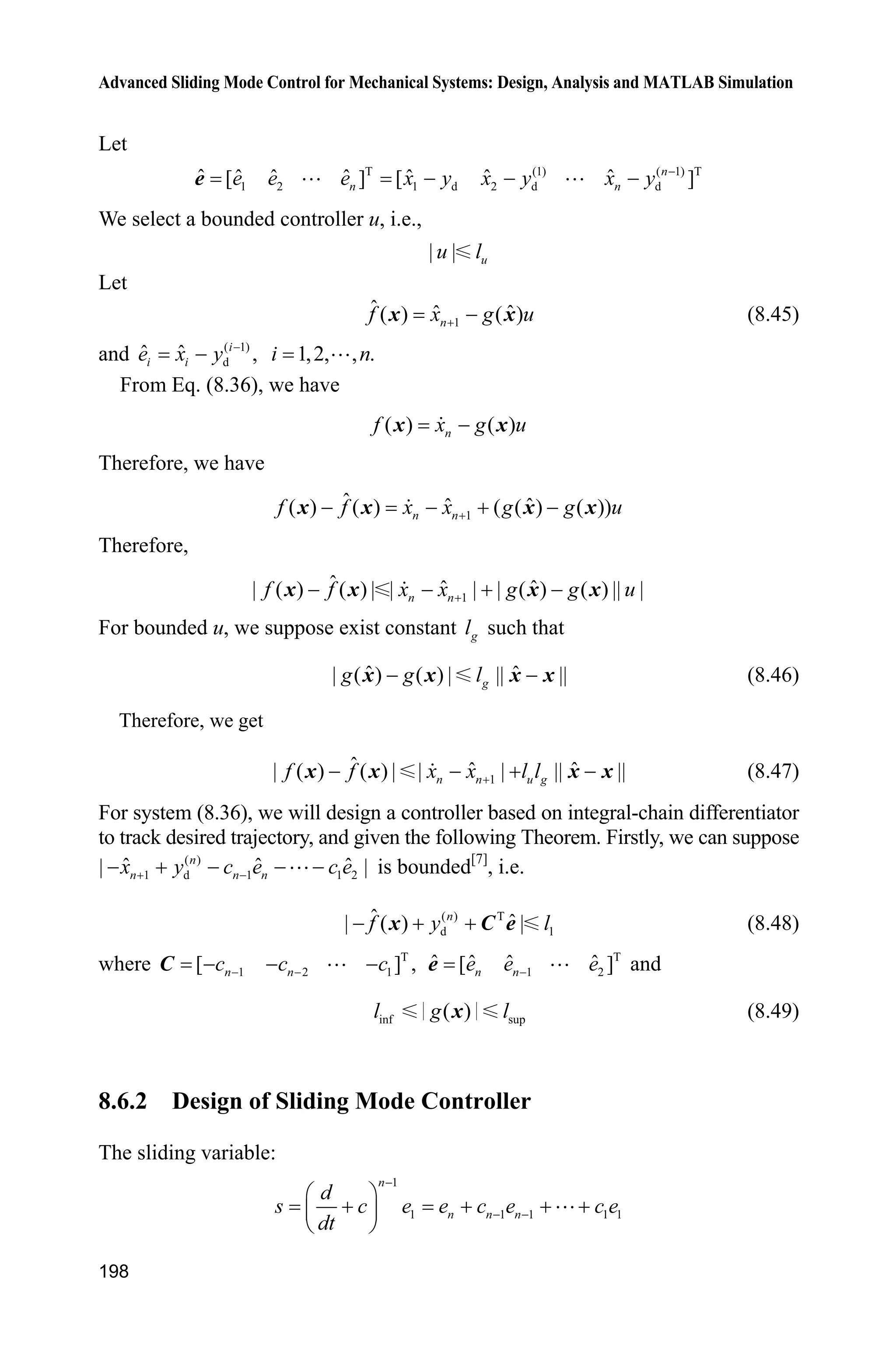 Advanced Sliding Mode Control for Mechanical Systems: Design, Analysis and MATLAB Simulation
194
Figure 8.12 Position estimated by TD
Figure 8.13 Speed estimated by TD
Figure 8.14 Acceleration estimated by TD
 