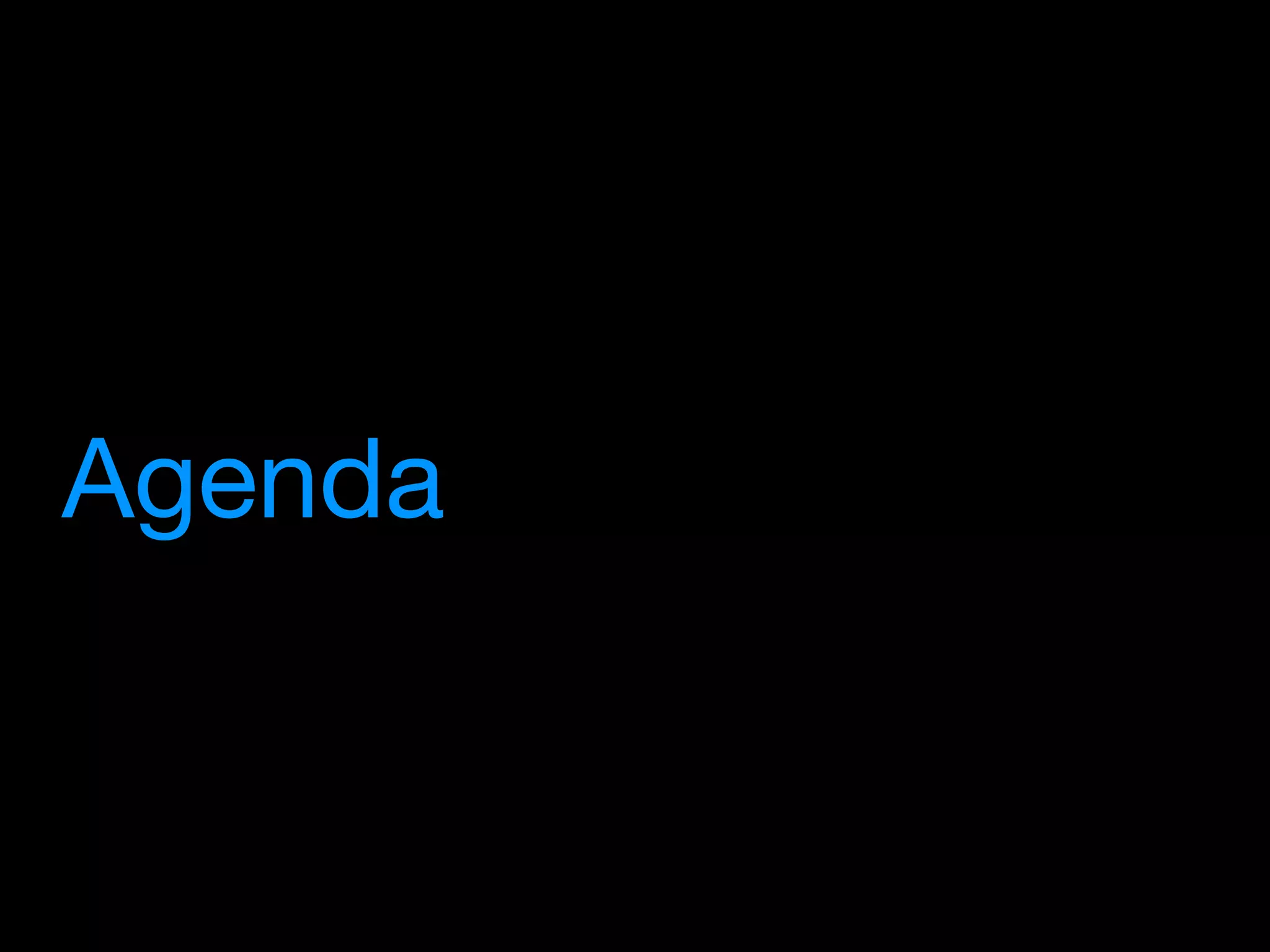 Agenda
 