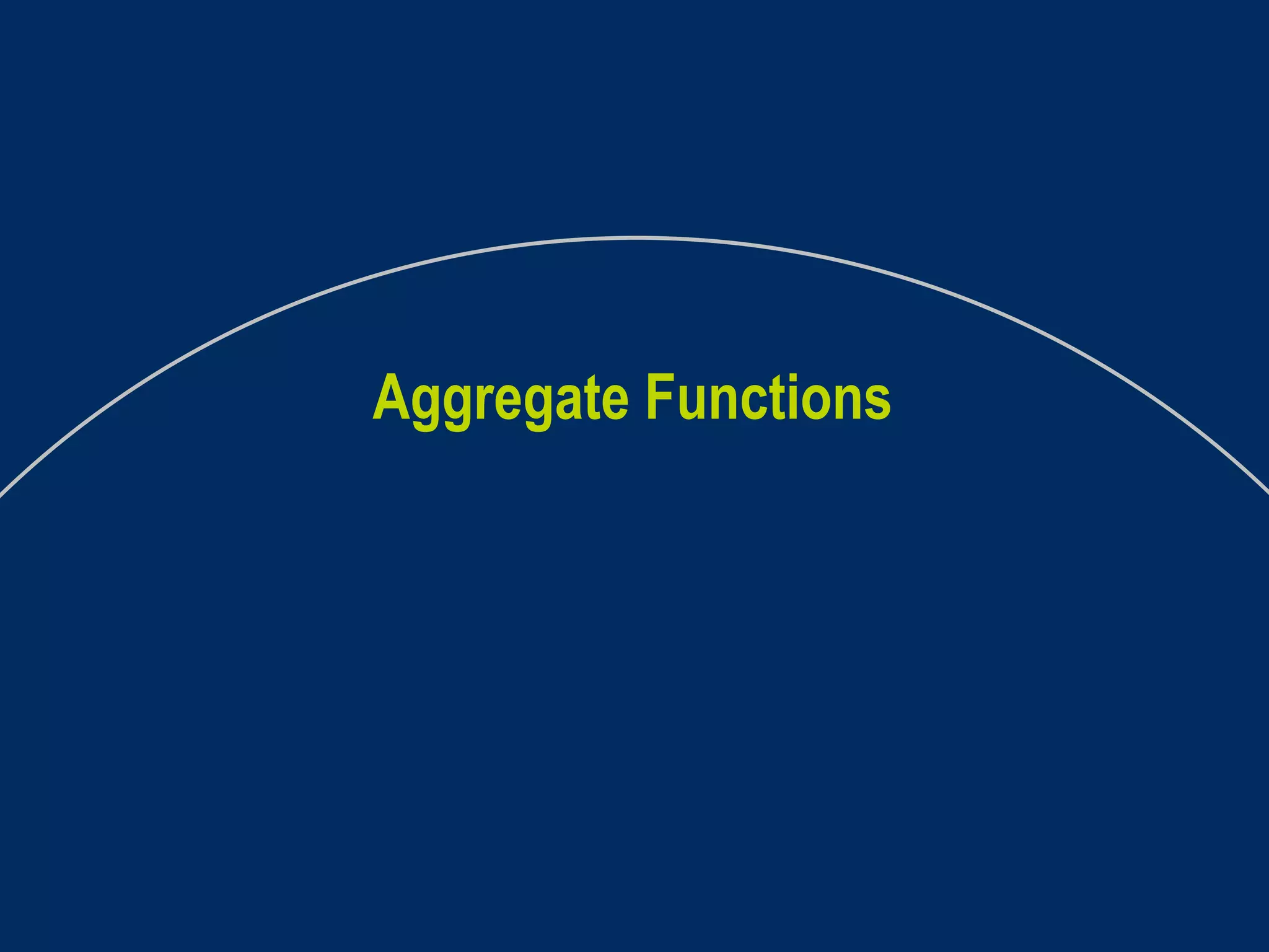 Aggregate Functions 