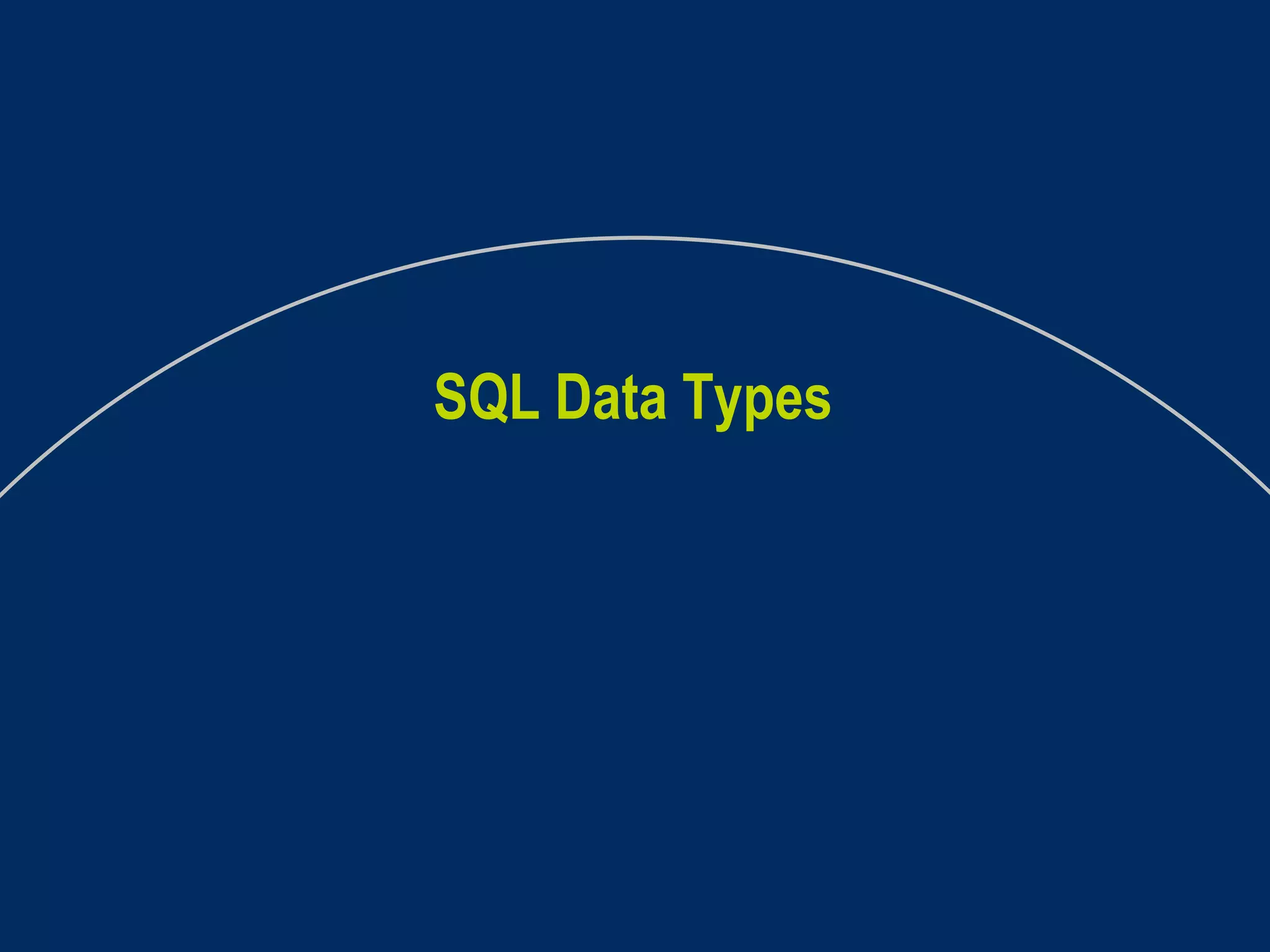 SQL Data Types 