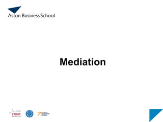 Mediation
 