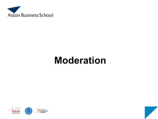 Moderation
 