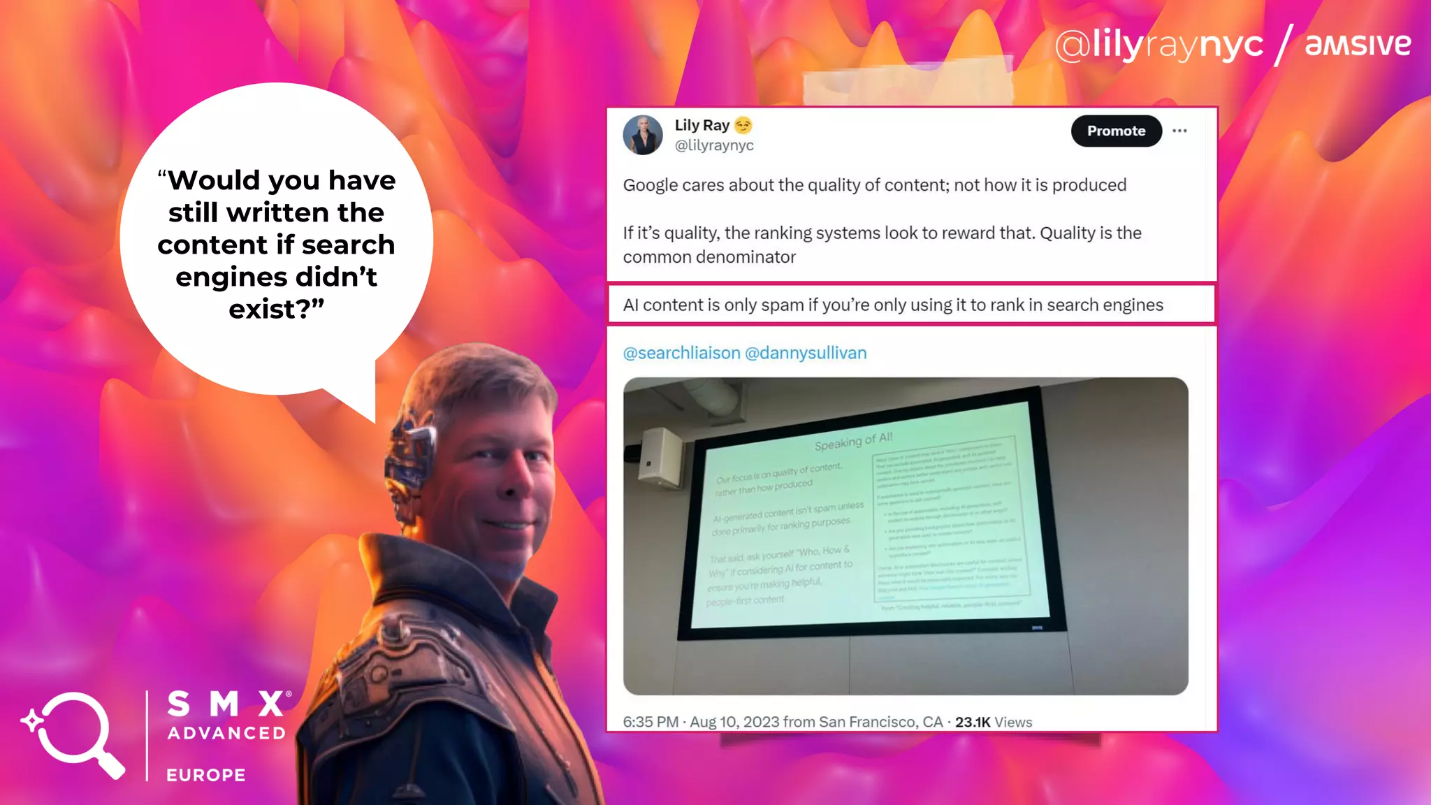 “Would you have
still written the
content if search
engines didn’t
exist?”
 