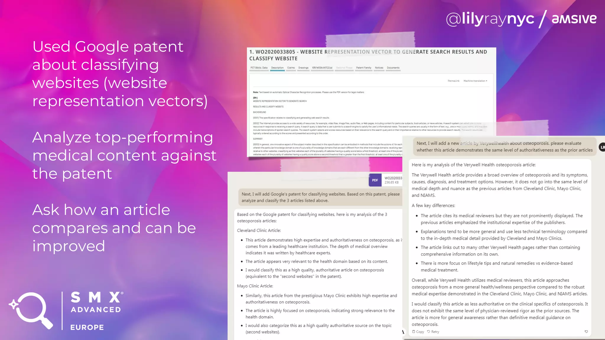 Used Google patent
about classifying
websites (website
representation vectors)
Analyze top-performing
medical content against
the patent
Ask how an article
compares and can be
improved
 