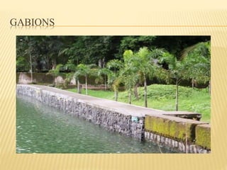 GABIONS
 