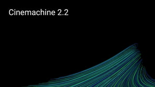 Cinemachine 2.2
 