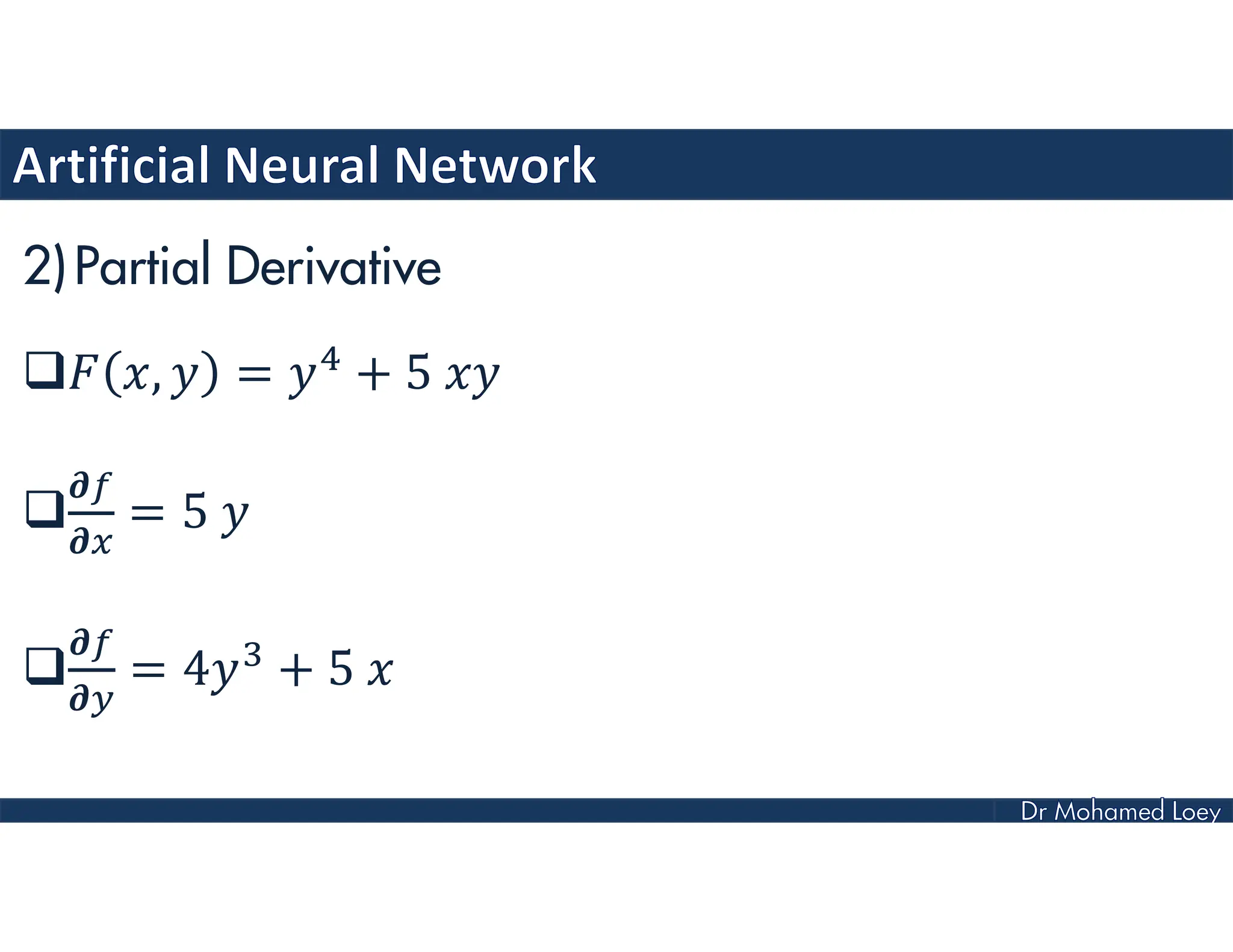 2)Partial Derivative
 , = + 5
 = 5
 = 4 + 5
 