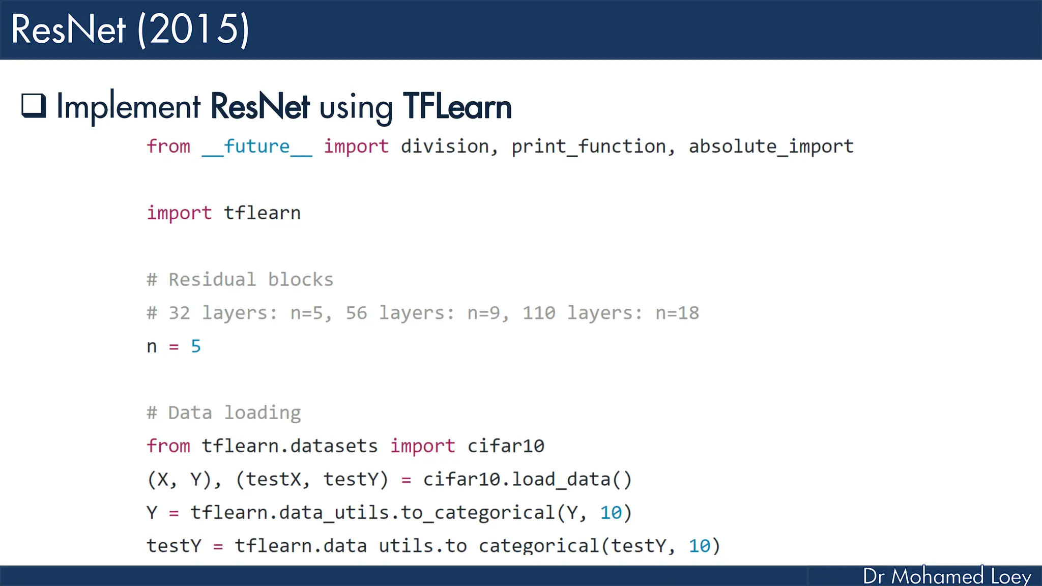  Implement ResNet using TFLearn 