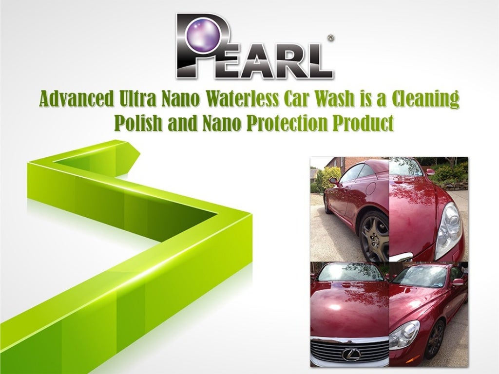 Advanced Ultra Nano Waterless Car Wash is a Cleaning Polish and Nano