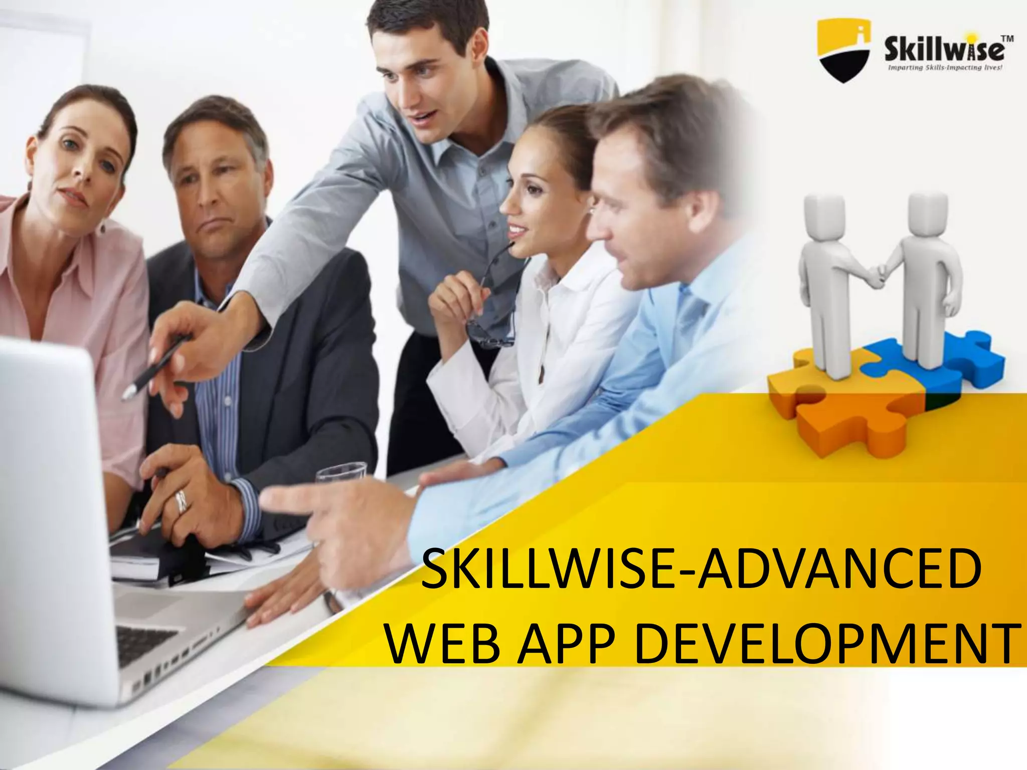 SKILLWISE-ADVANCED WEB APP DEVELOPMENT 