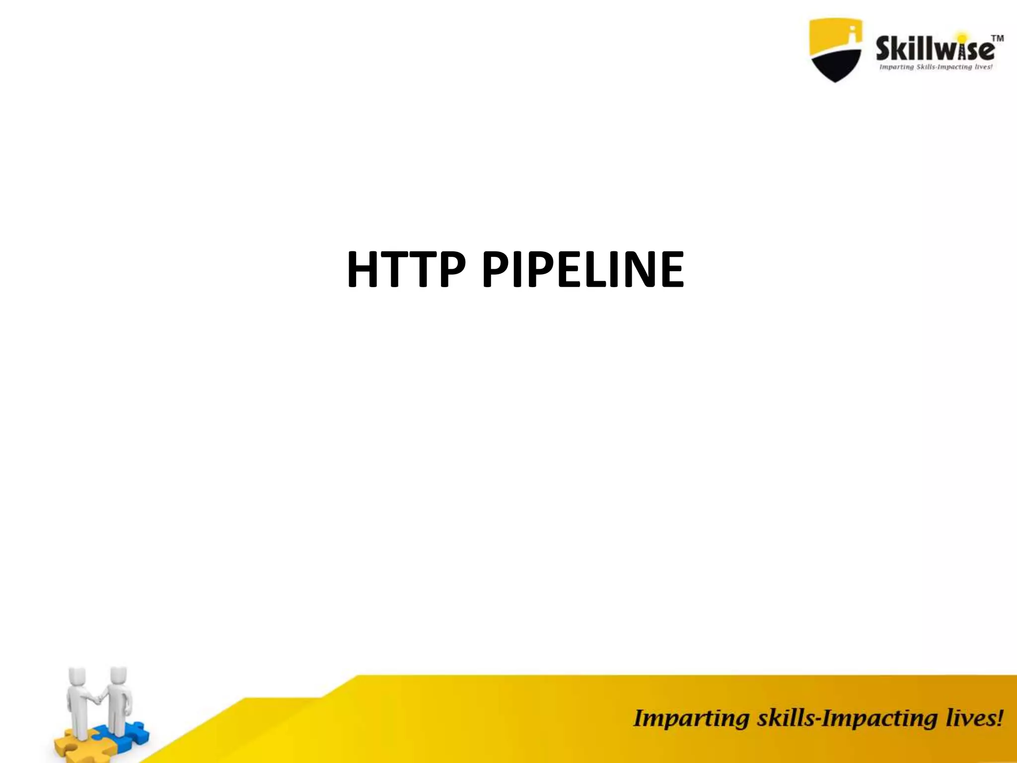 HTTP PIPELINE 
