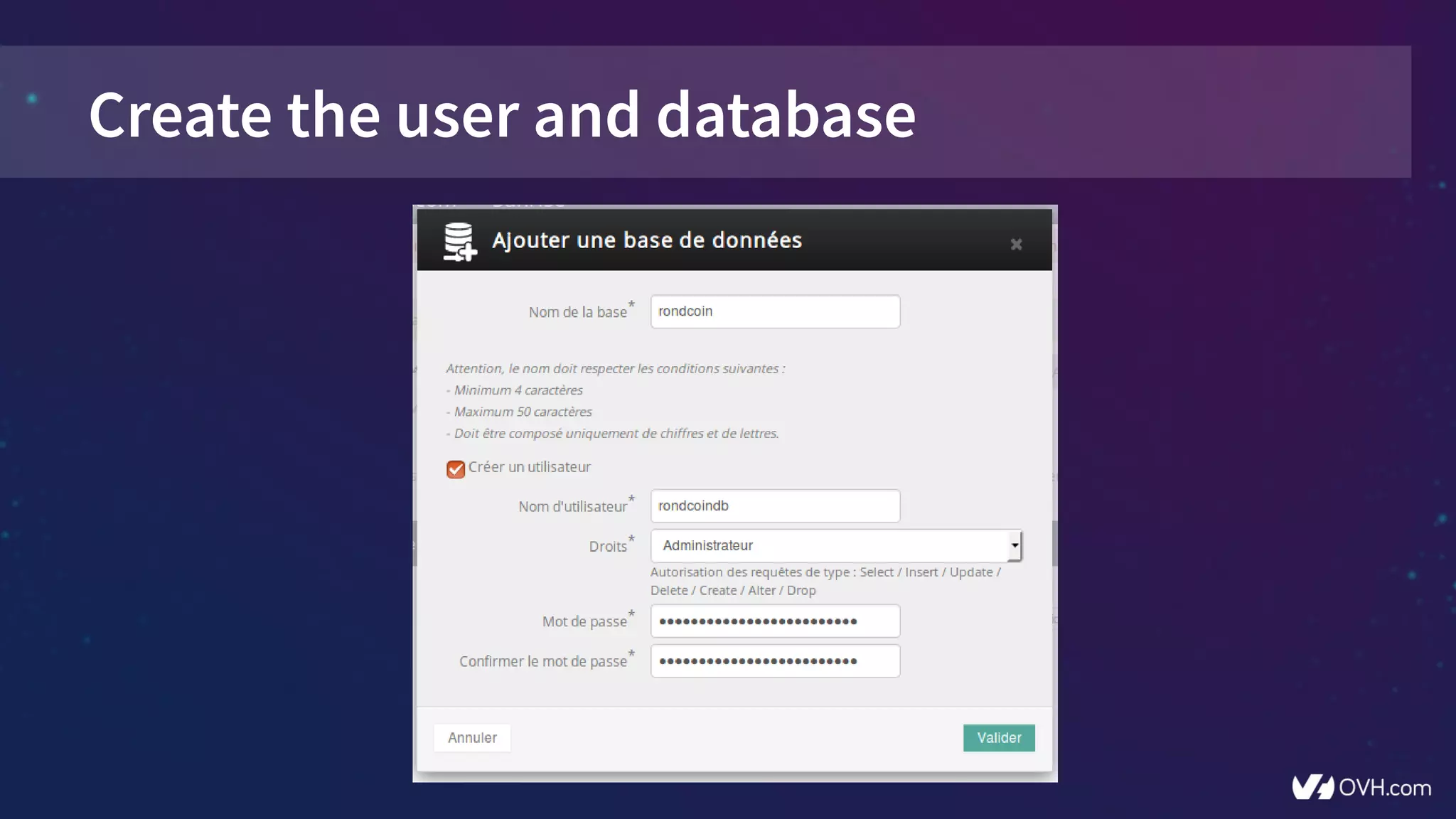 Create the user and database
 
