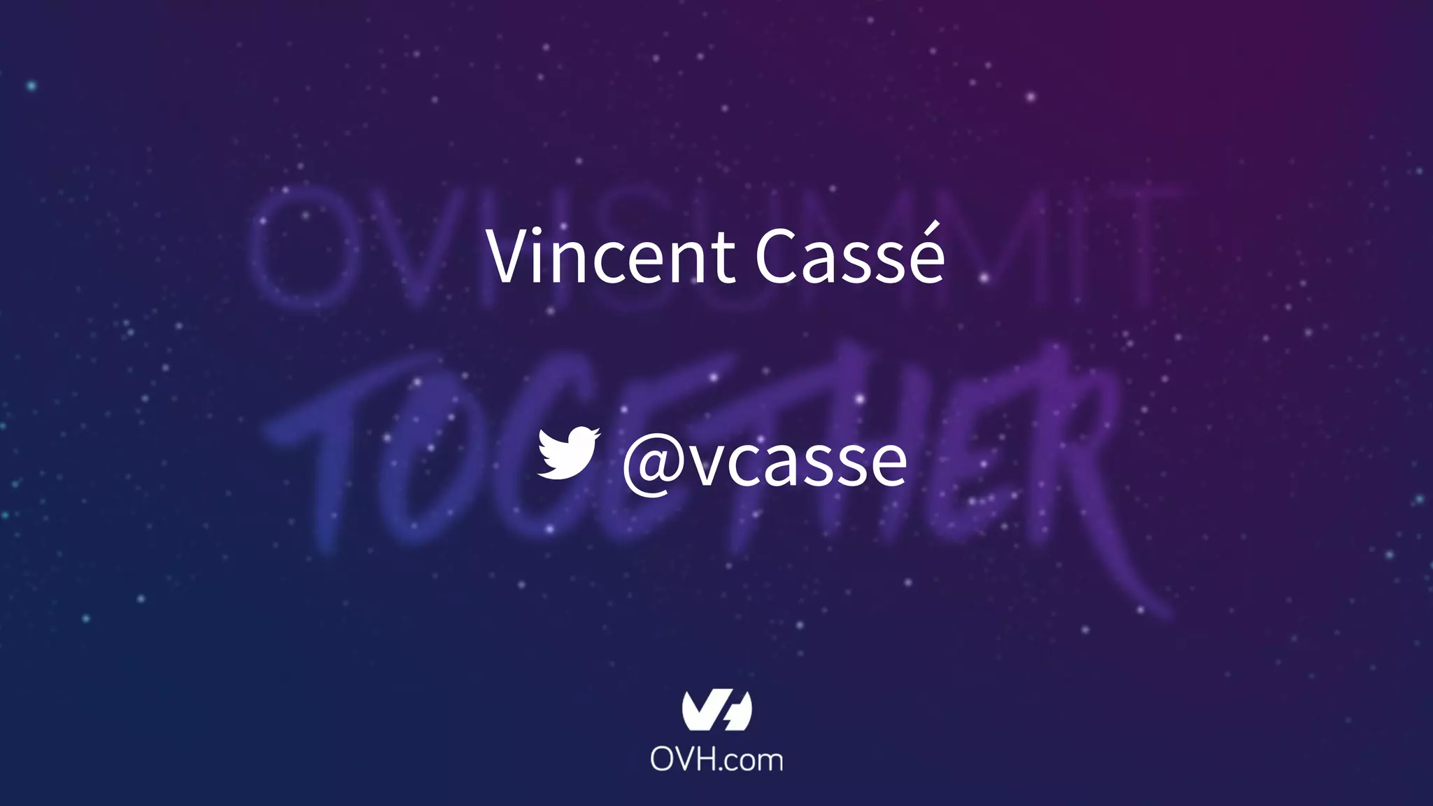 Vincent Cassé
@vcasse
 