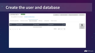 Create the user and database
 