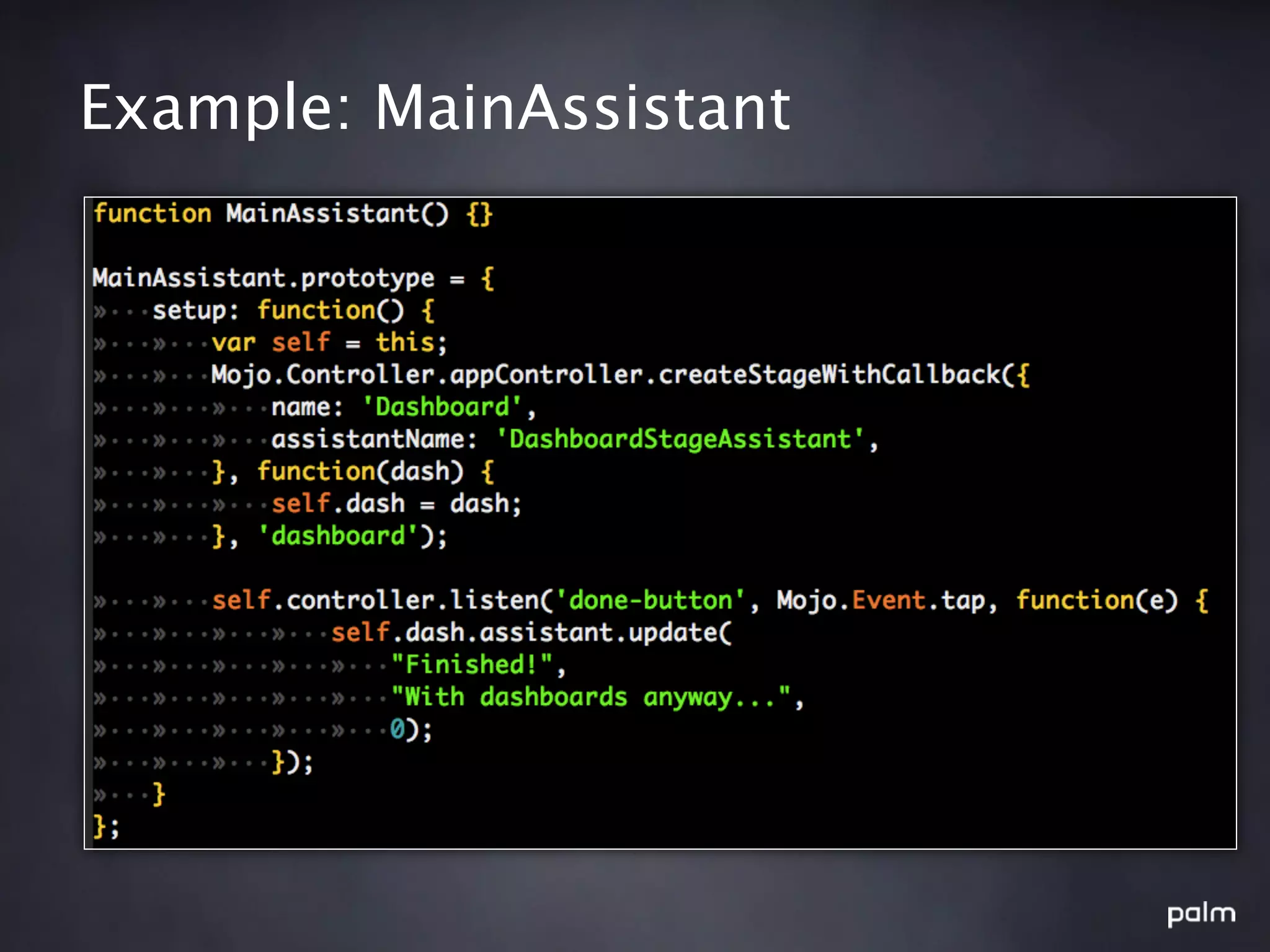 Example: MainAssistant
 