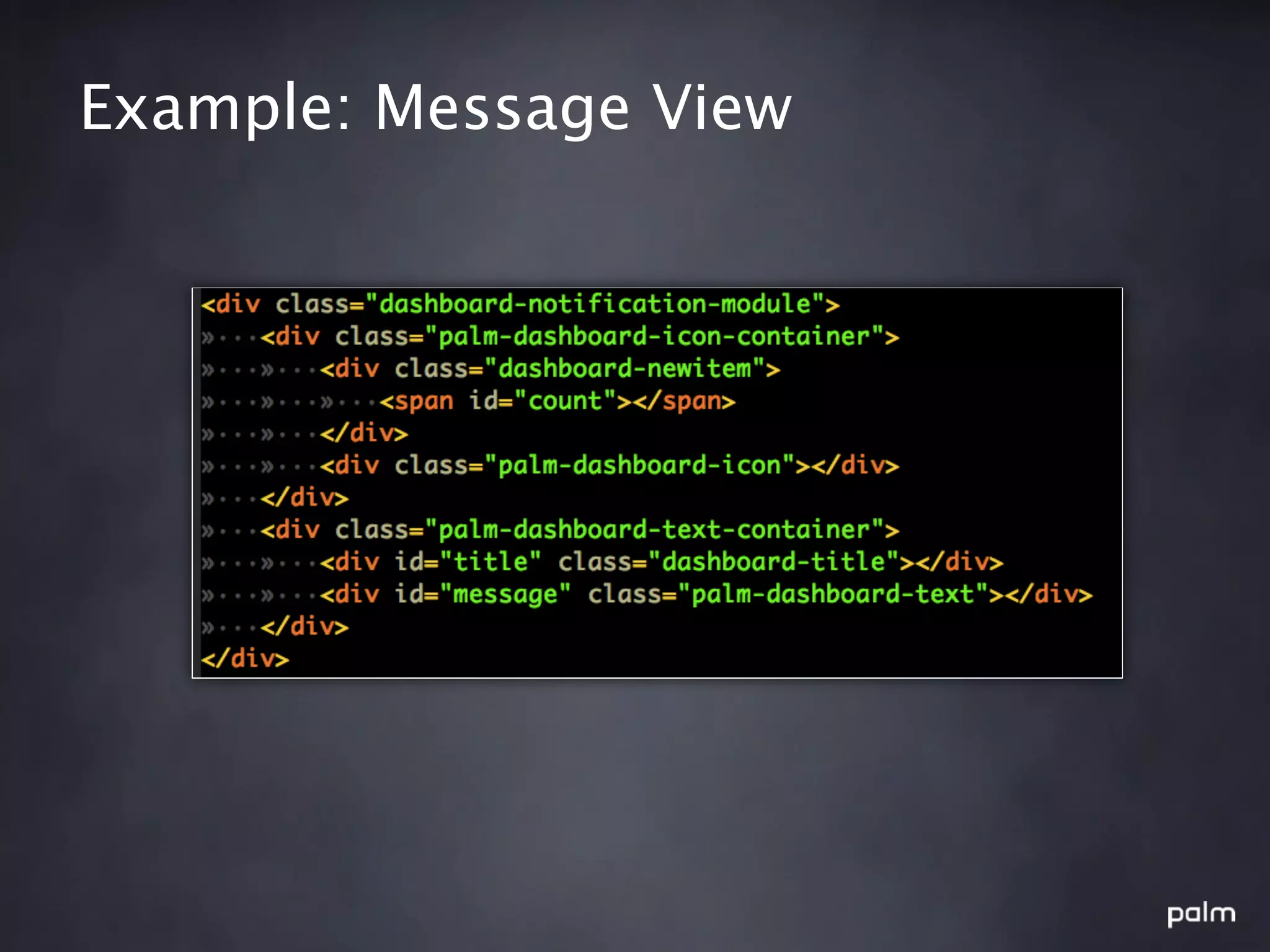 Example: Message View
 