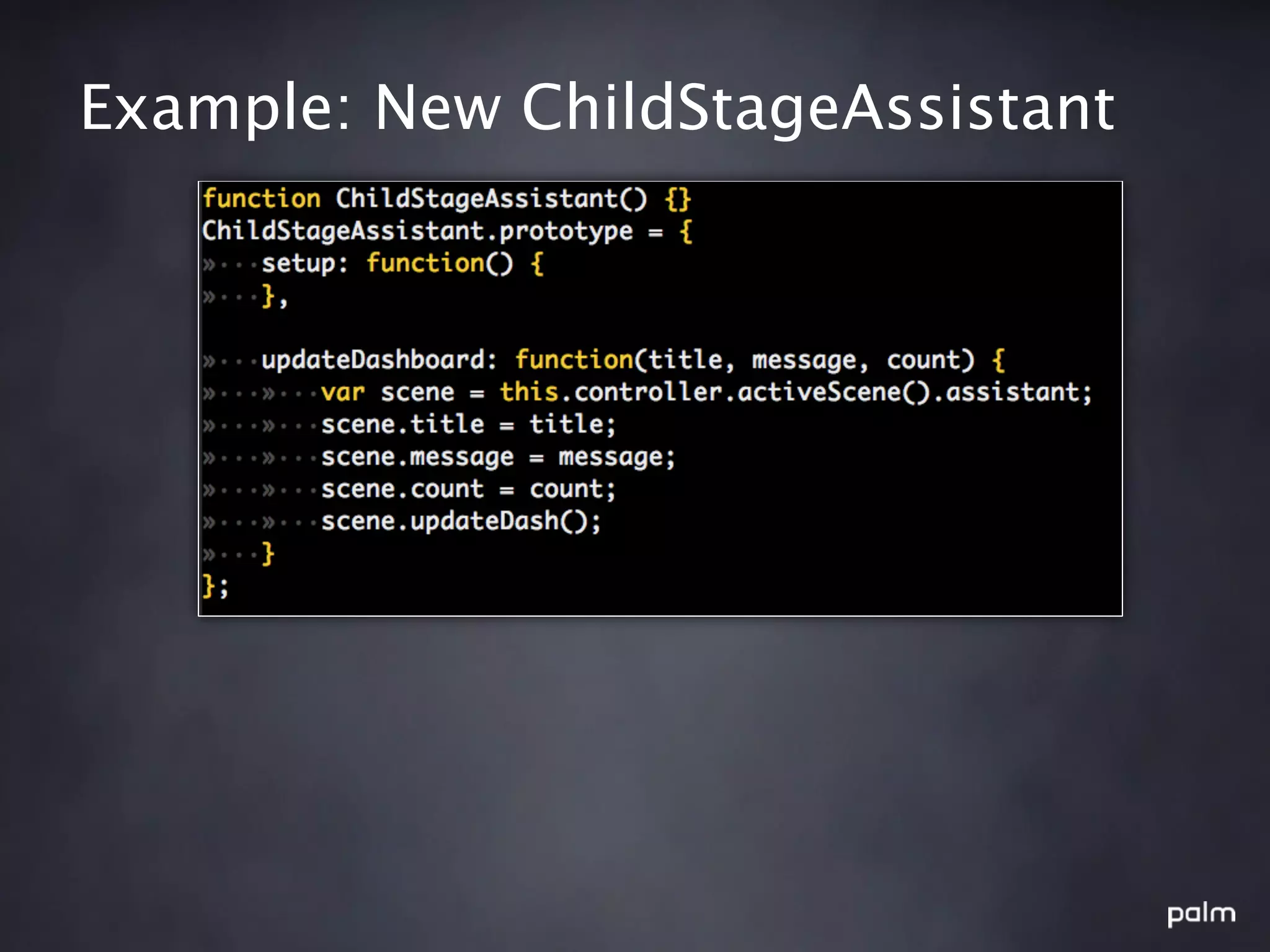 Example: New ChildStageAssistant
 