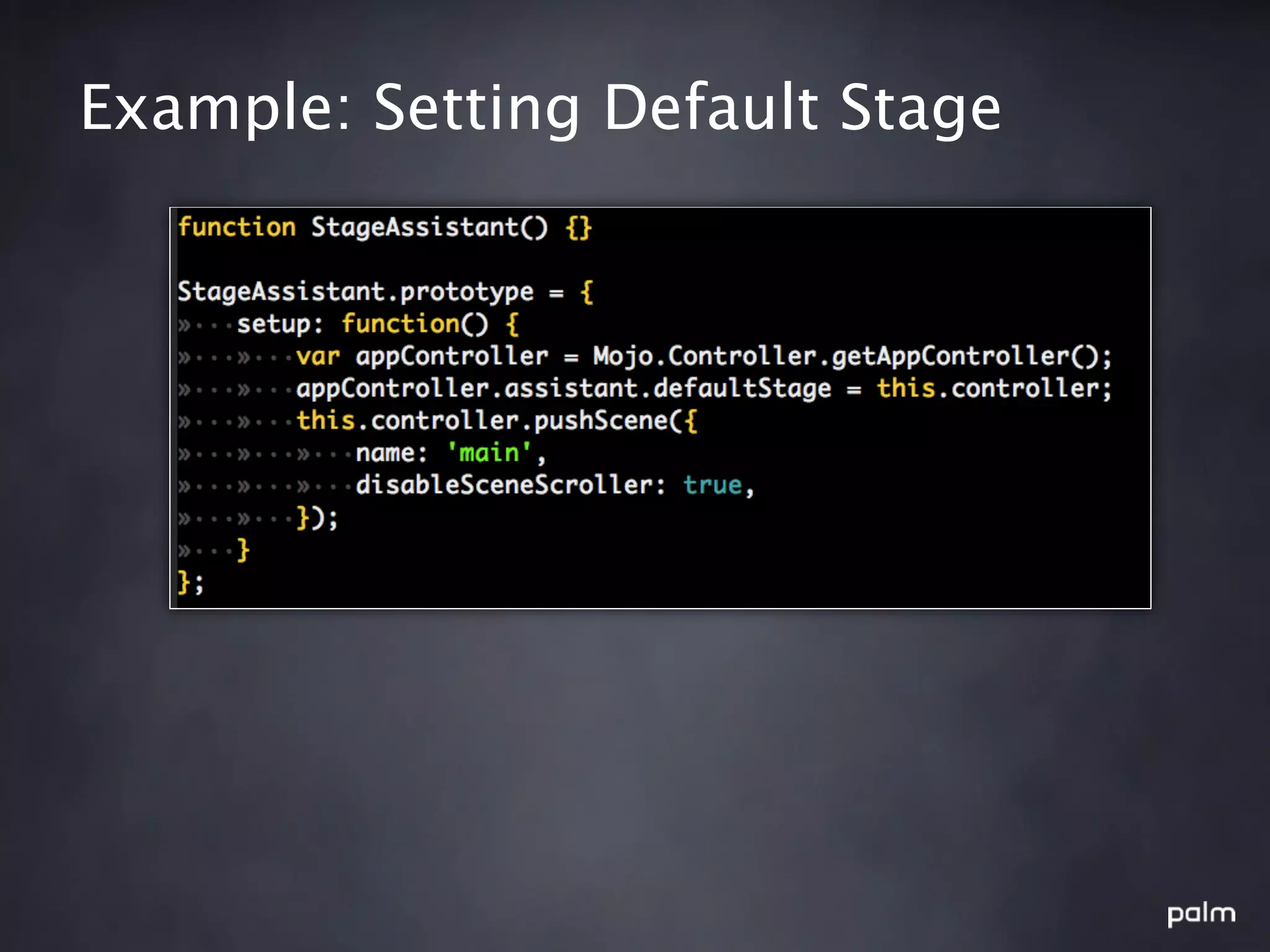 Example: Setting Default Stage
 