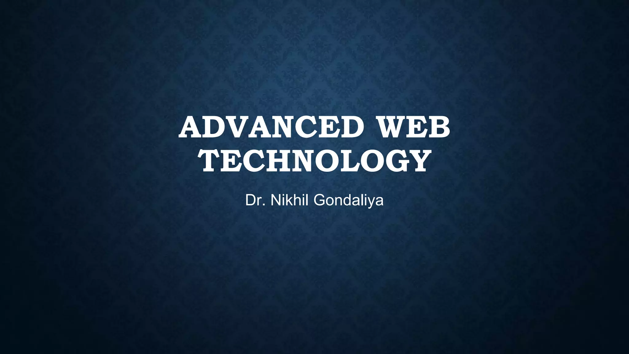Advanced Web Technology.pptx