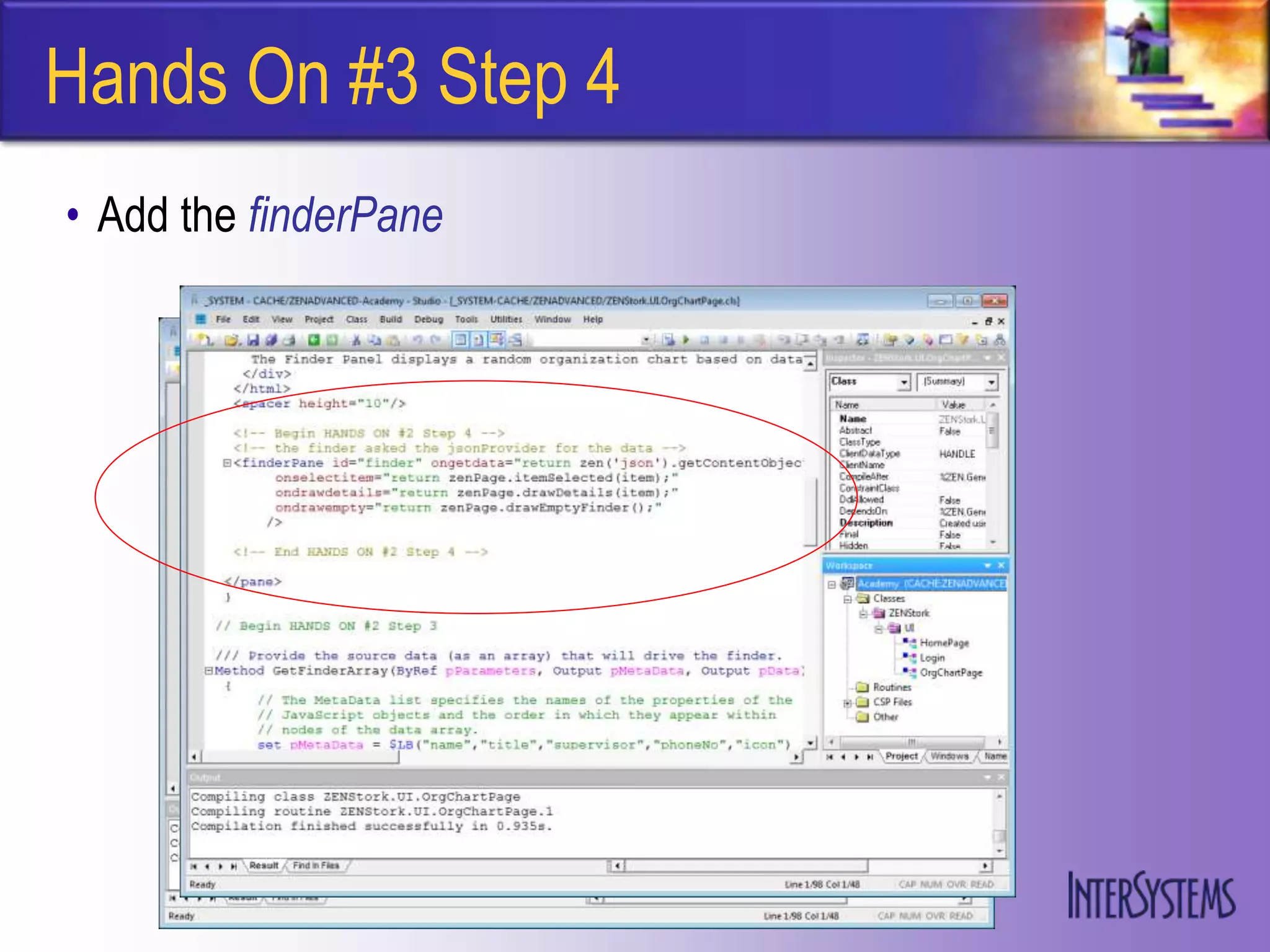 Hands On #3 Step 4
• Add the finderPane
 
