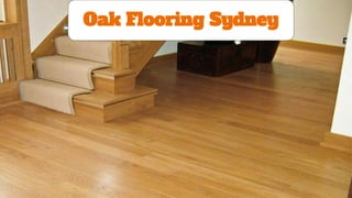 Oak Flooring Sydney
 