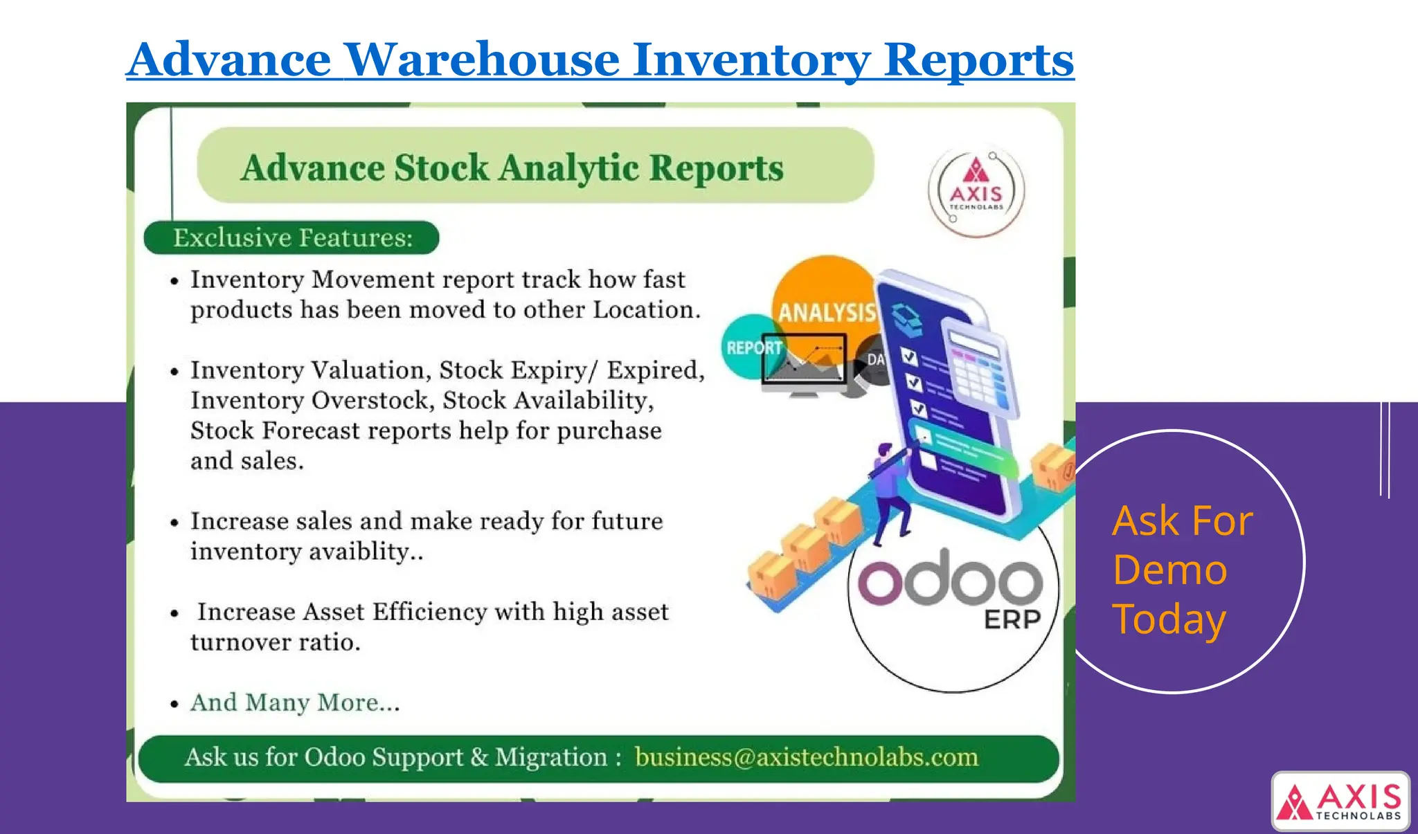 Advance Warehouse Inventory Reports
Ask For
Demo
Today
 