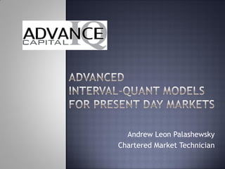 Andrew Leon Palashewsky
Chartered Market Technician
 