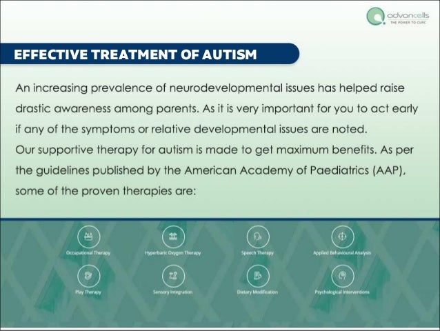 EFFECTIVE TREATMENT OF AUTISM