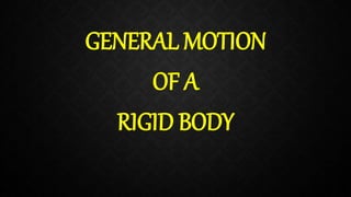 Rigidity In Space Example MOTION OF A RIGID BODY IN SPACE | PPTX