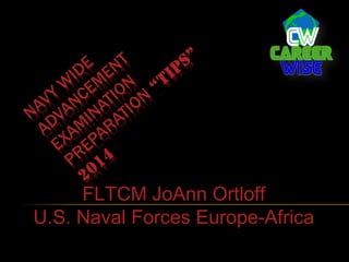 FLTCM JoAnn Ortloff
U.S. Naval Forces Europe-Africa

 