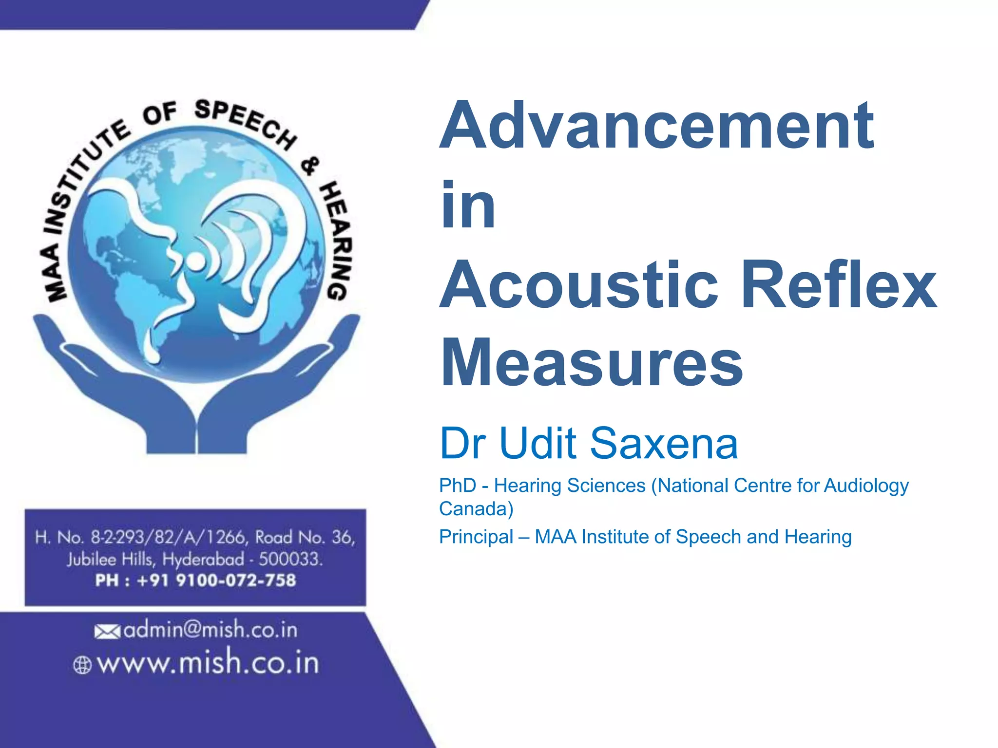 Advancement in acoustic reflex measures PPT