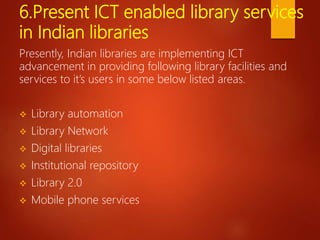 Advancement in ICT and libraries | PPTX