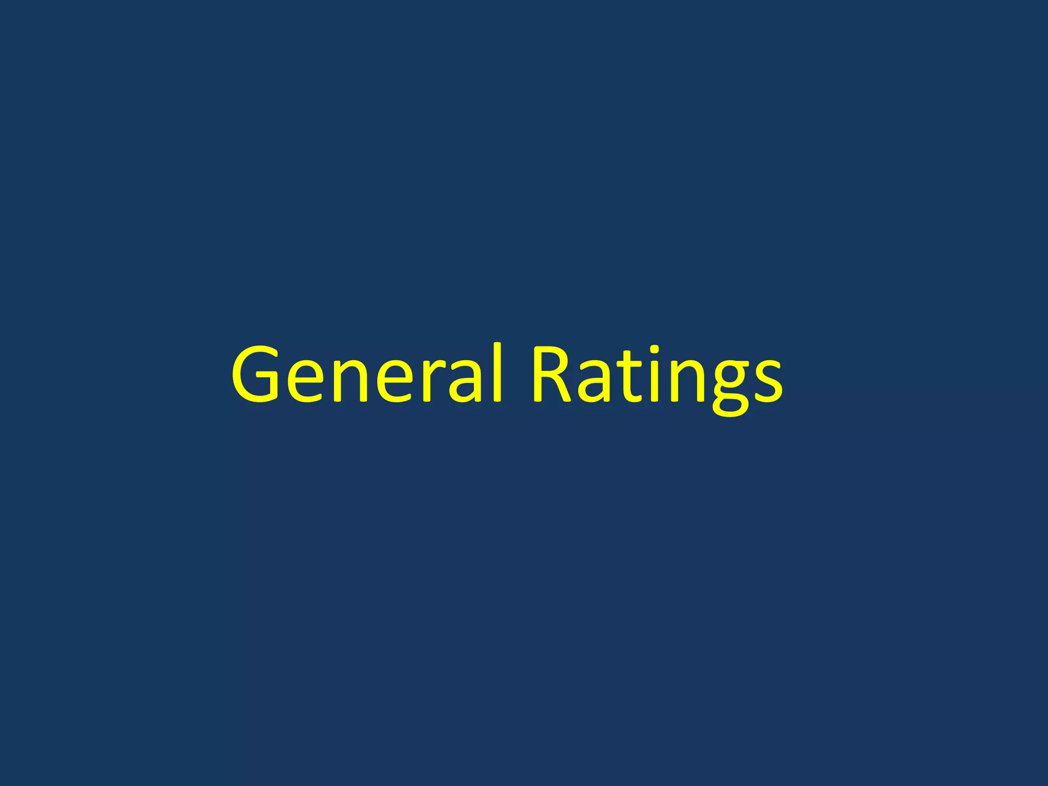 General Ratings