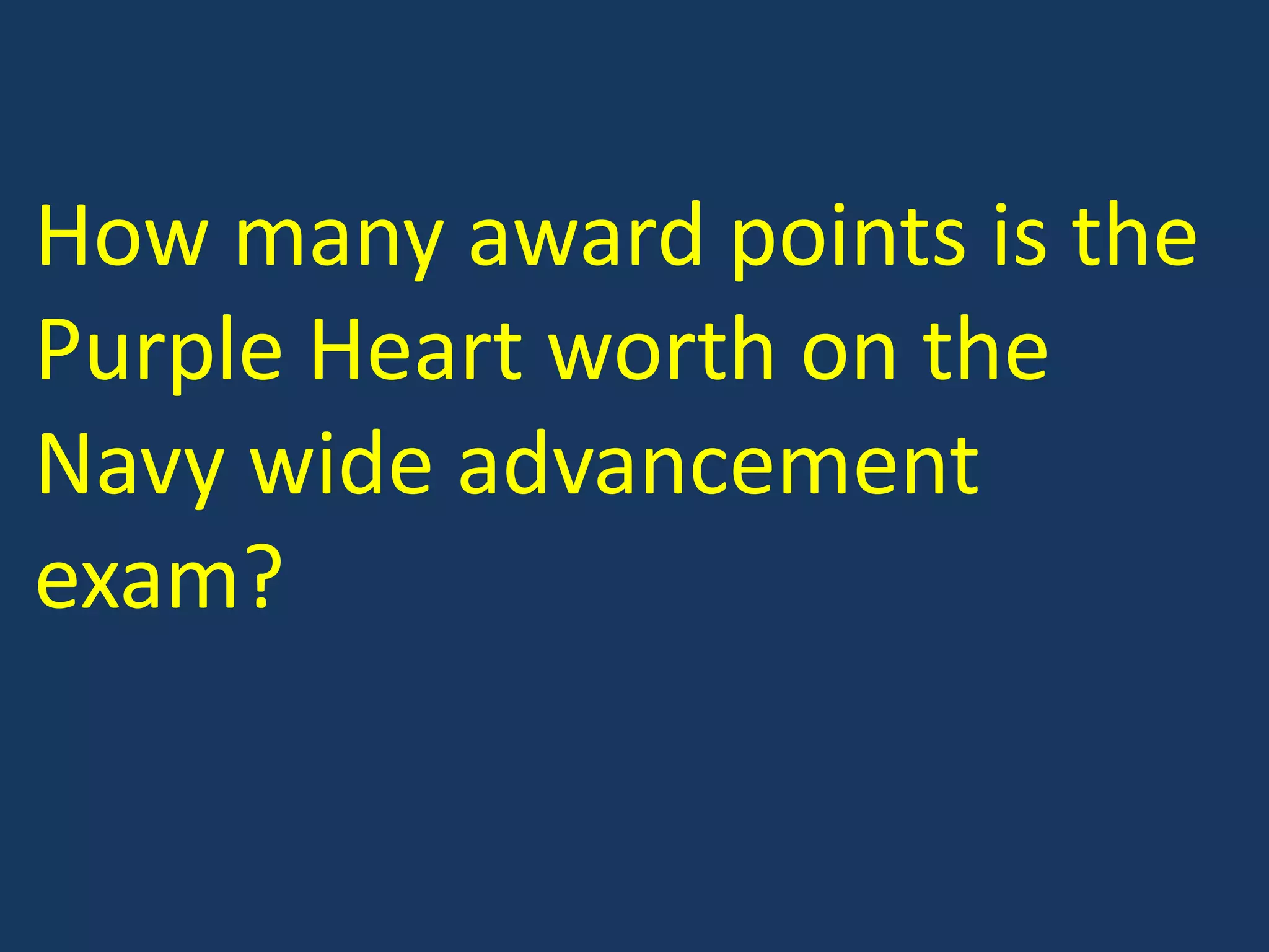 How many award points is the Purple Heart worth on the Navy wide advancement exam?