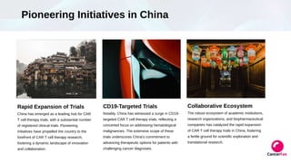 Advancements in CAR T Cell Therapy Clinical Trials in China.pptx