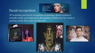 Advancements in gaming [autosaved] | PPTX