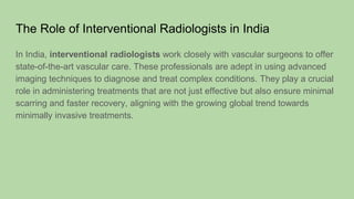 Advancements in Healthcare_ The Role of Interventional Radiology in ...