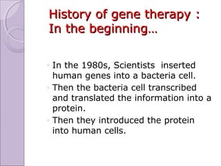 Advancements of medical biotechnology in gene therapy | PPT