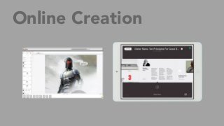 Online Creation
Like InDesign in a browser
No software to install
+Pros
 