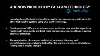 ADVANCES IN ALIGNER TREATMENT | PPTX