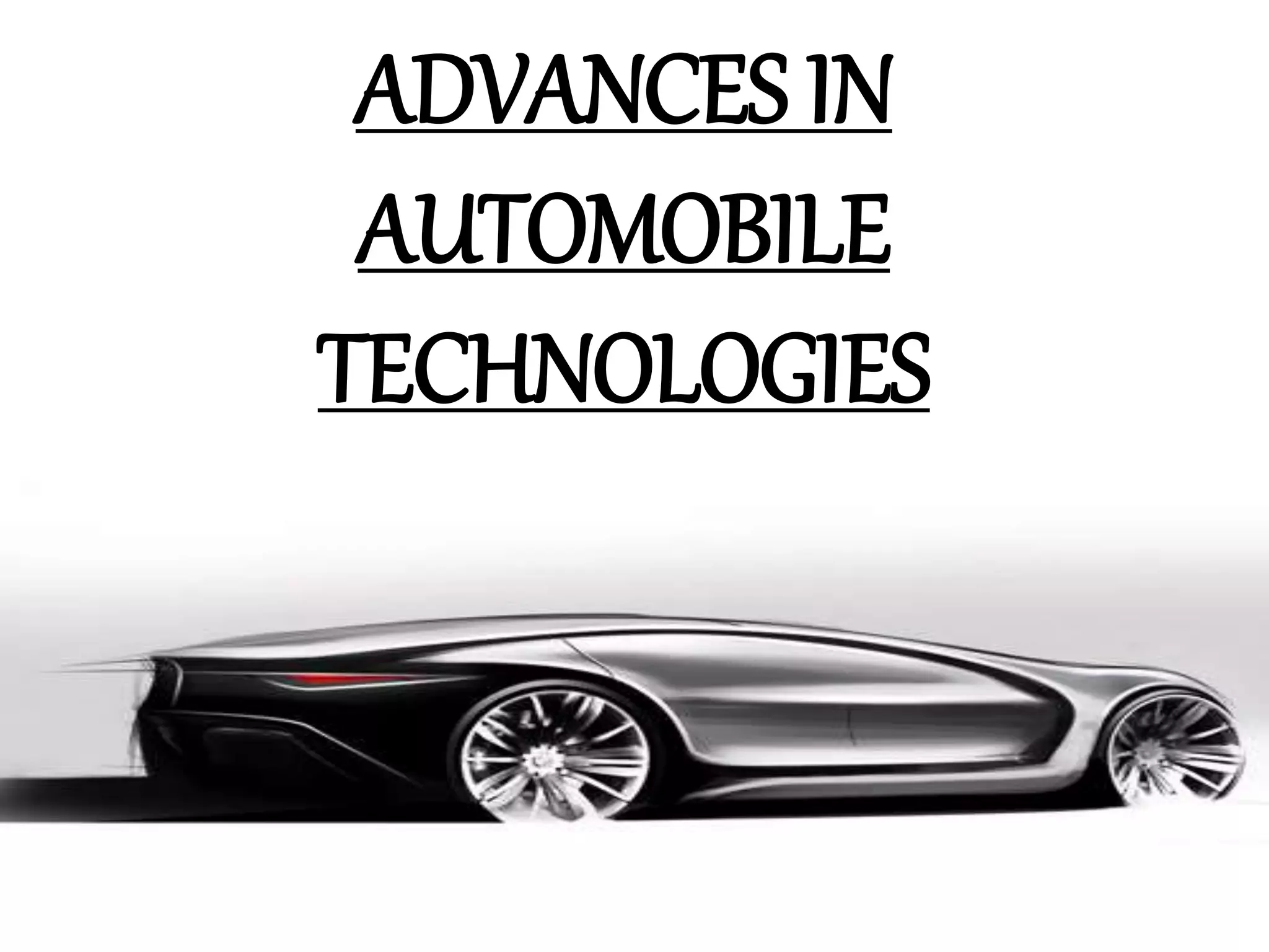 ADVANCES IN
AUTOMOBILE
TECHNOLOGIES