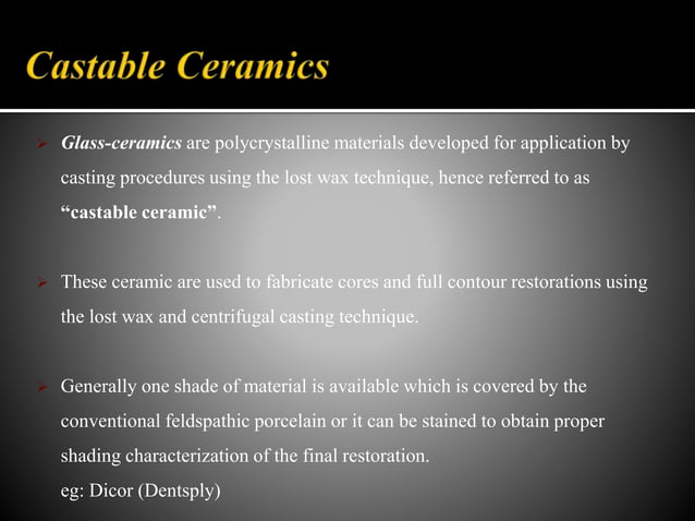 Recent Advances in Dental Ceramics | PPTX