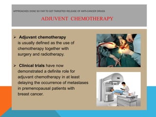 Adsuvan Rug Advances in chemotherapy techniques and common chemotherapy strategies ...