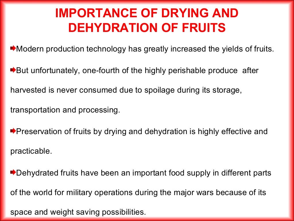 Advances in drying and dehydration in Fruit Crops