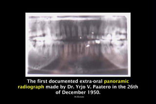 Perfect Pan Radiograph ADVANCES OF PAN ORAMIC RADIOGRAPHY .ppt ppt.ppt
