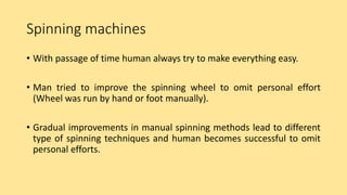 Advance spinning techniques | PPTX